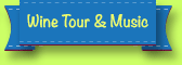 Wine Tour and Music