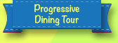 Progressive Dinig Tour